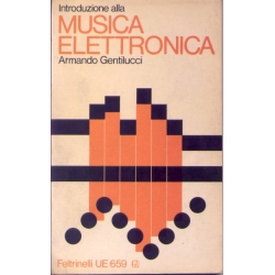 Armando Gentilucci - Introduzione alla musica elettronica